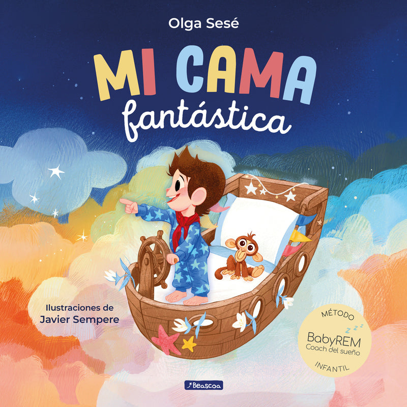 Mi cama fantástica. Método BabyREM / My Fantastic Bed