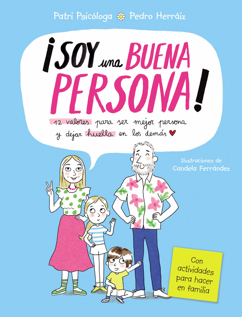 ¡Soy una buena persona! 12 valores para ser mejor persona y dejar huella en los demás / I Am a Good Person