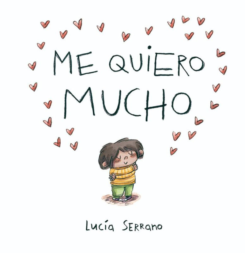 Me quiero mucho / I Love Myself a Lot