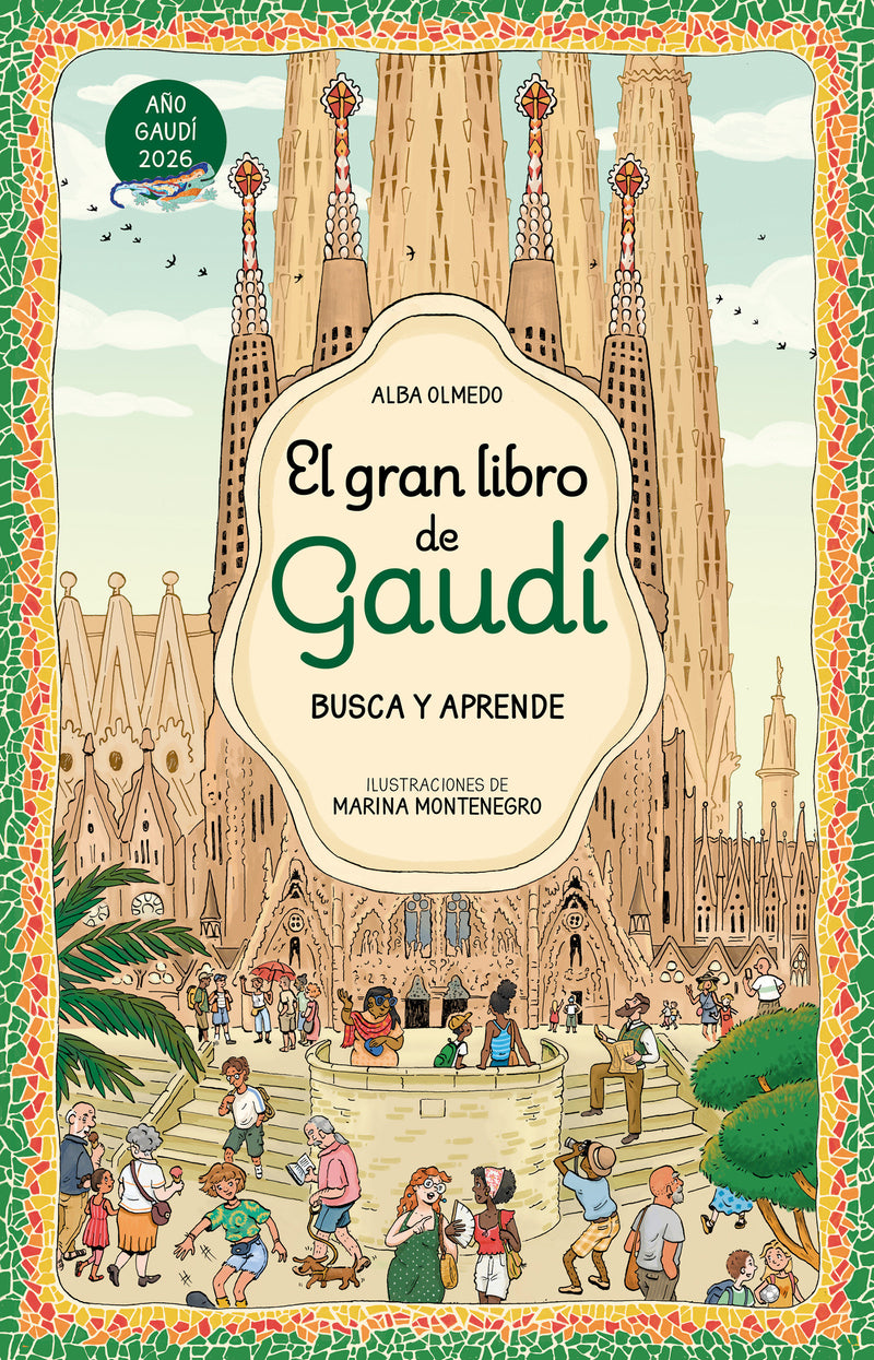 El gran libro de Gaudí. Busca y aprende / The Great Book of Gaudí: Search and Learn