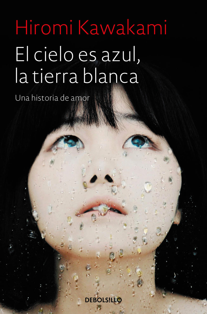 El cielo es azul, la tierra blanca / Strange Weather in Tokyo