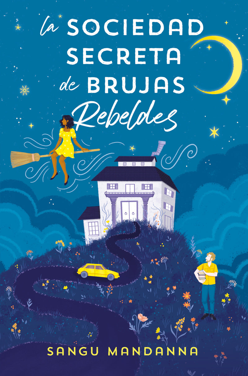 La sociedad secreta de brujas rebeldes / The Very Secret Society of Irregular Witches