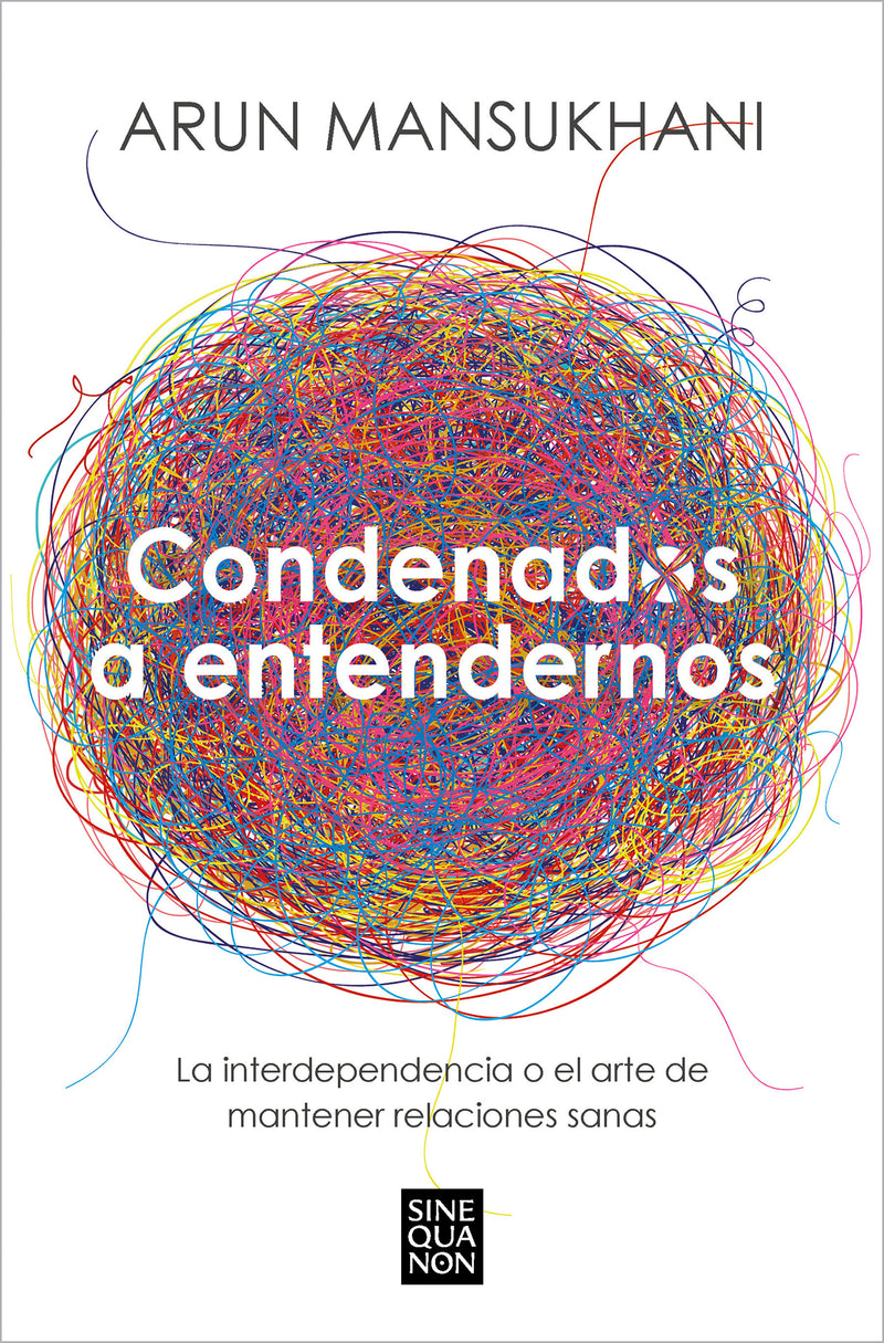 Condenados a entendernos / Condemned to Understand Each Other