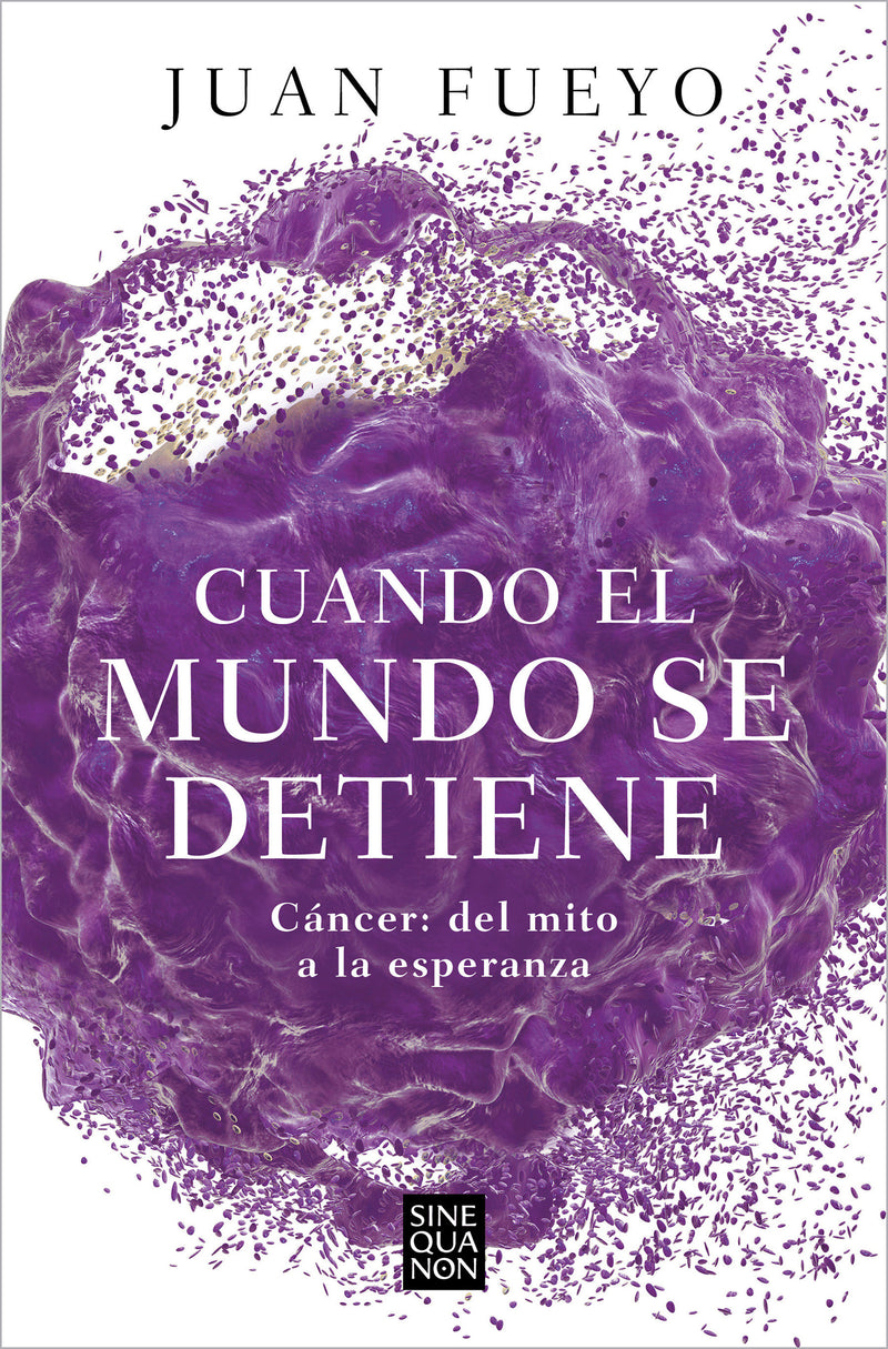 Cuando el mundo se detiene. Cáncer: del mito a la esperanza / When the World Stop s: Cancer. From Myth to Hope