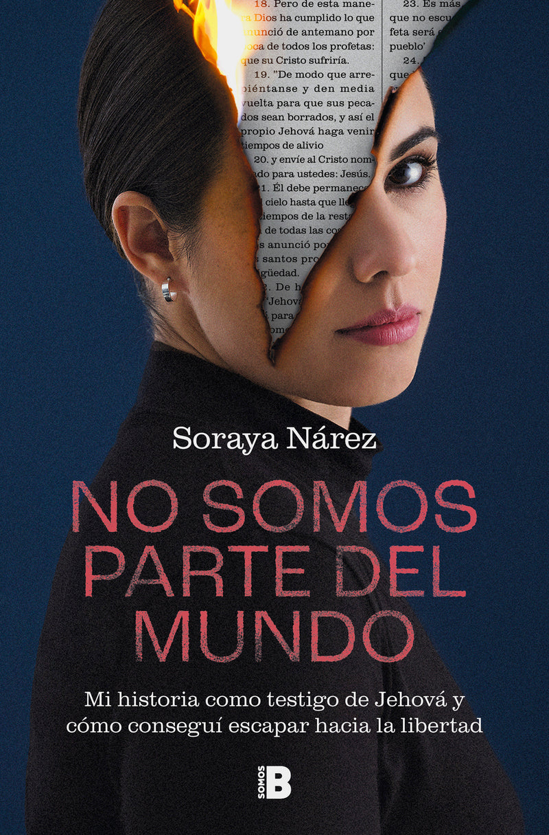No somos parte del mundo: Mi historia como testigo de Jehová / We Are Not Part of the World