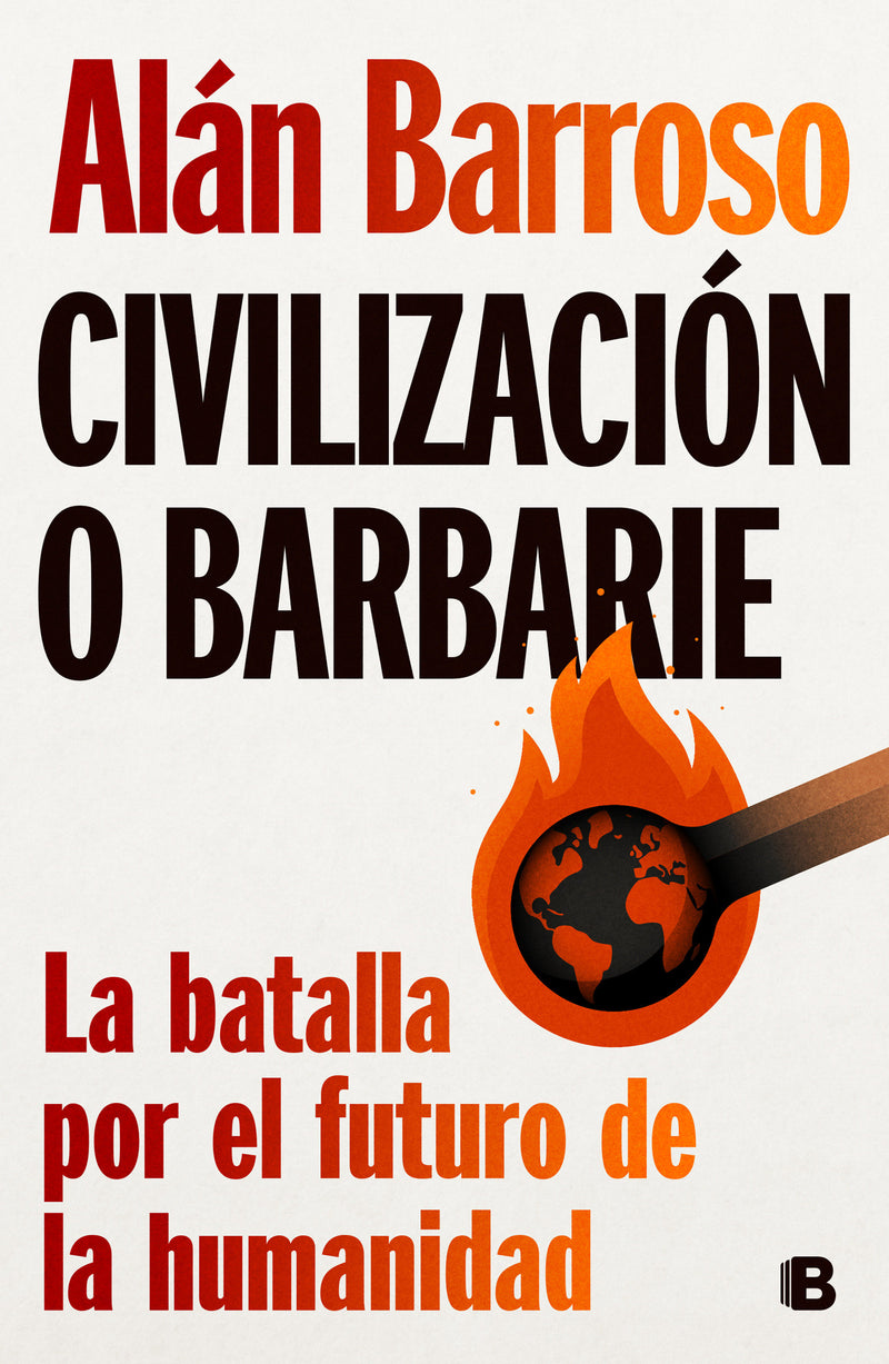 Civilización o barbarie / Civilization or Barbarism