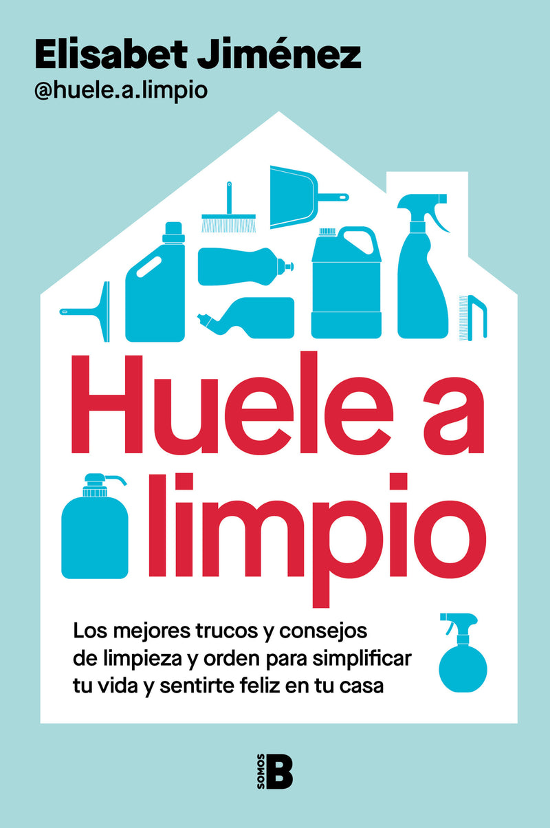 Huele a limpio / Smells Clean