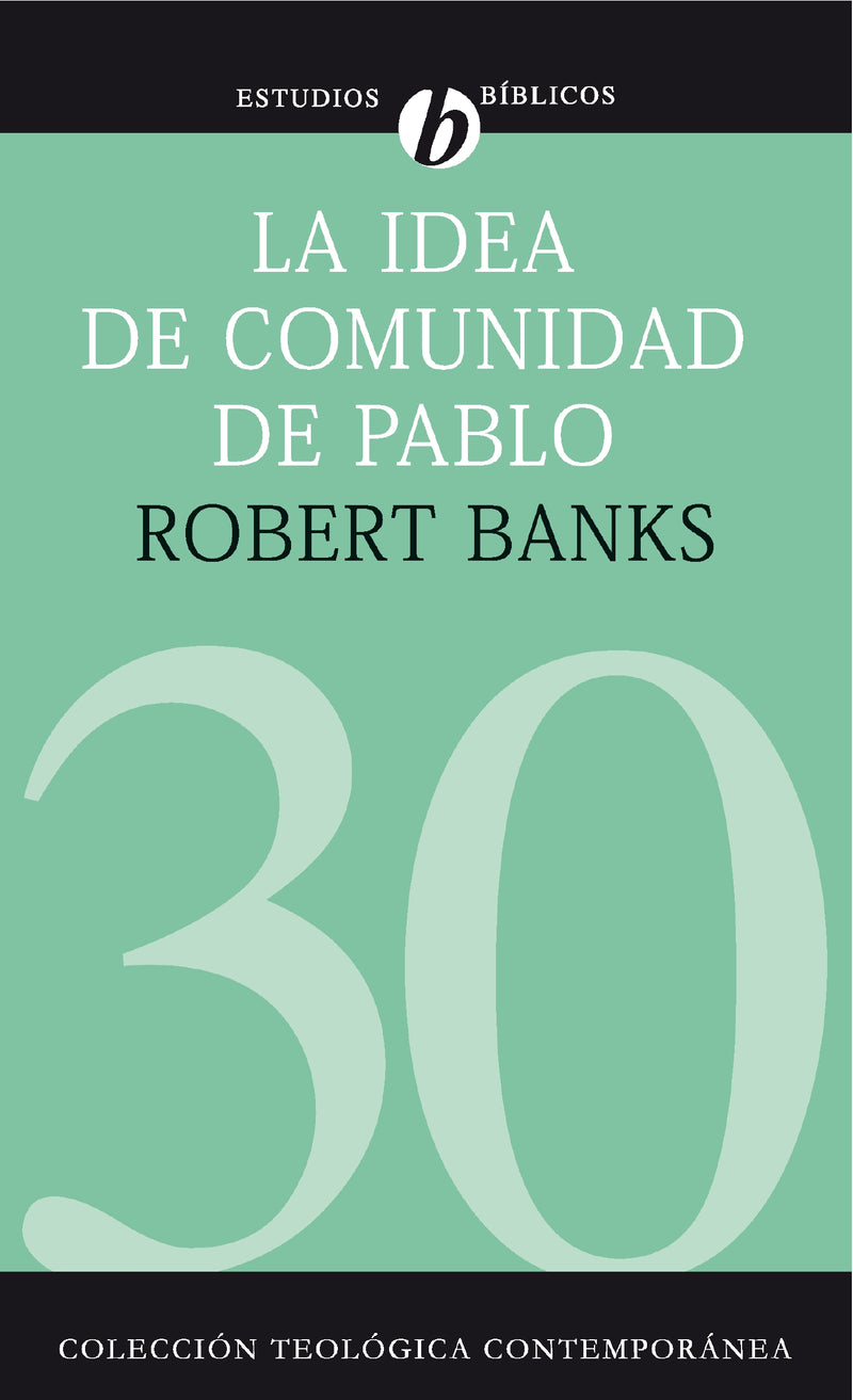 La idea de comunidad de Pablo: El escenario cultural de las iglesias primitivas que se reunían en las casas