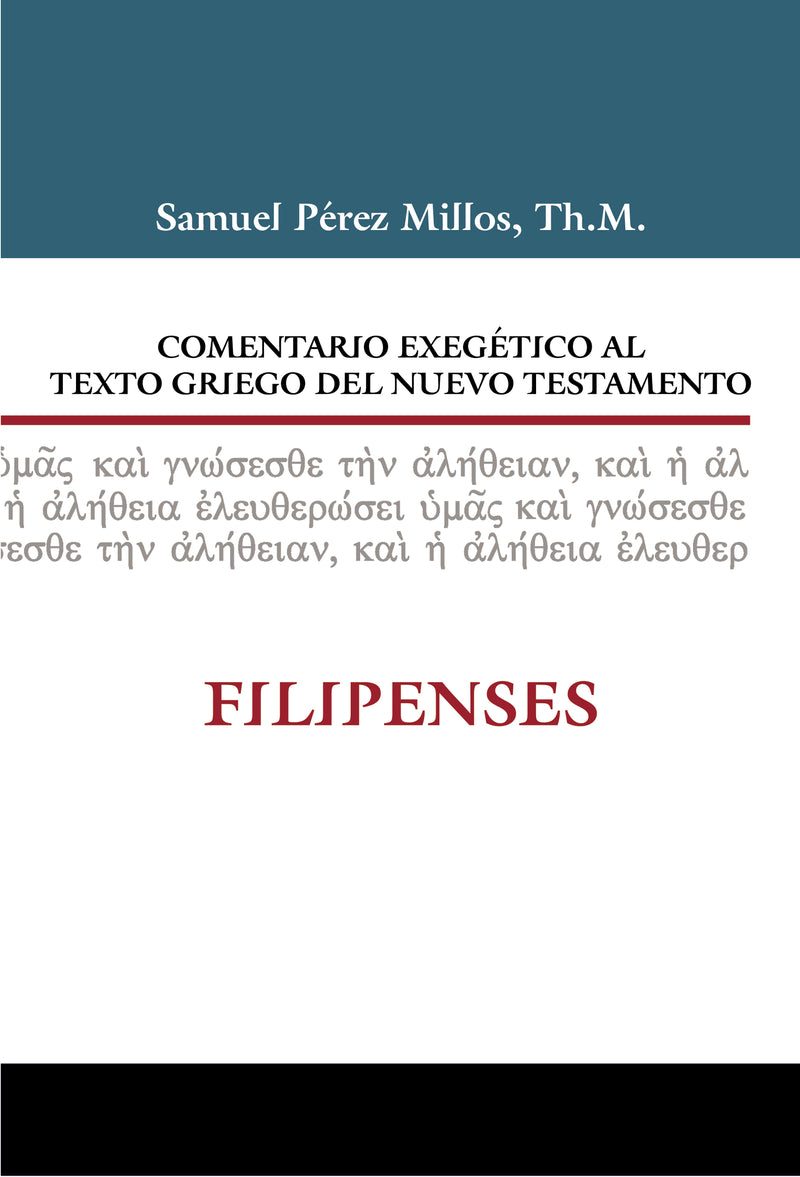 Comentario Exegético al texto griego del N.T. - Filipenses