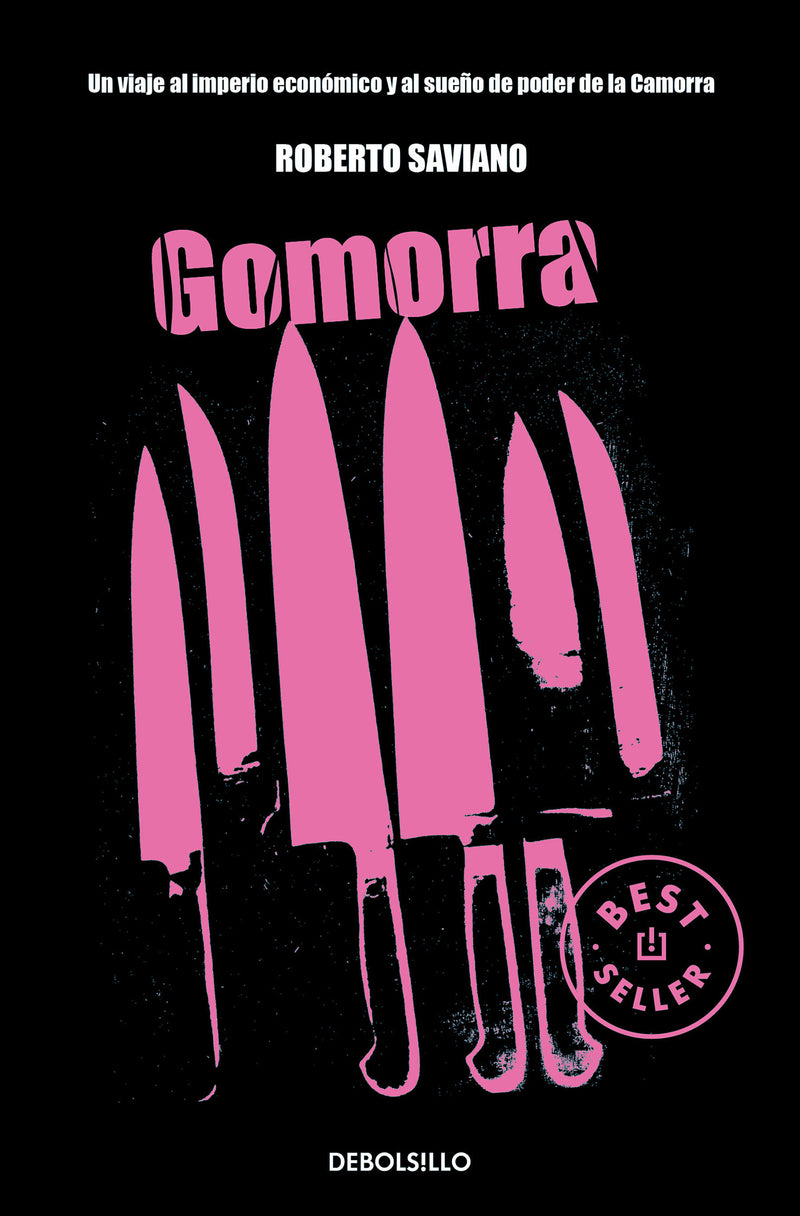 Gomorra: Un viaje al imperio económico y al sueño de poder de la Camorra / Gomorrah: A Personal Journey into the Violent International Empire of Naples'