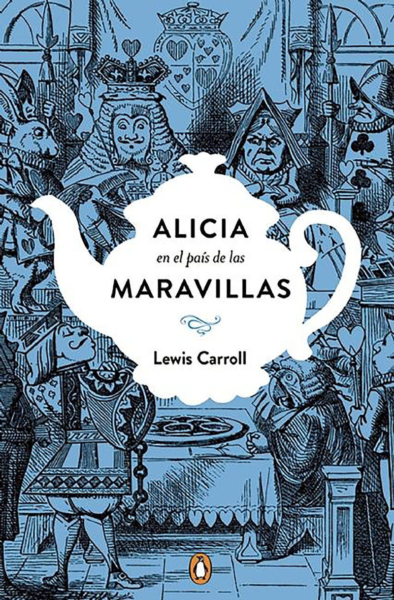 Alicia en el país de las maravillas. Edición conmemorativa  / Alice's Adventures  in Wonderland
