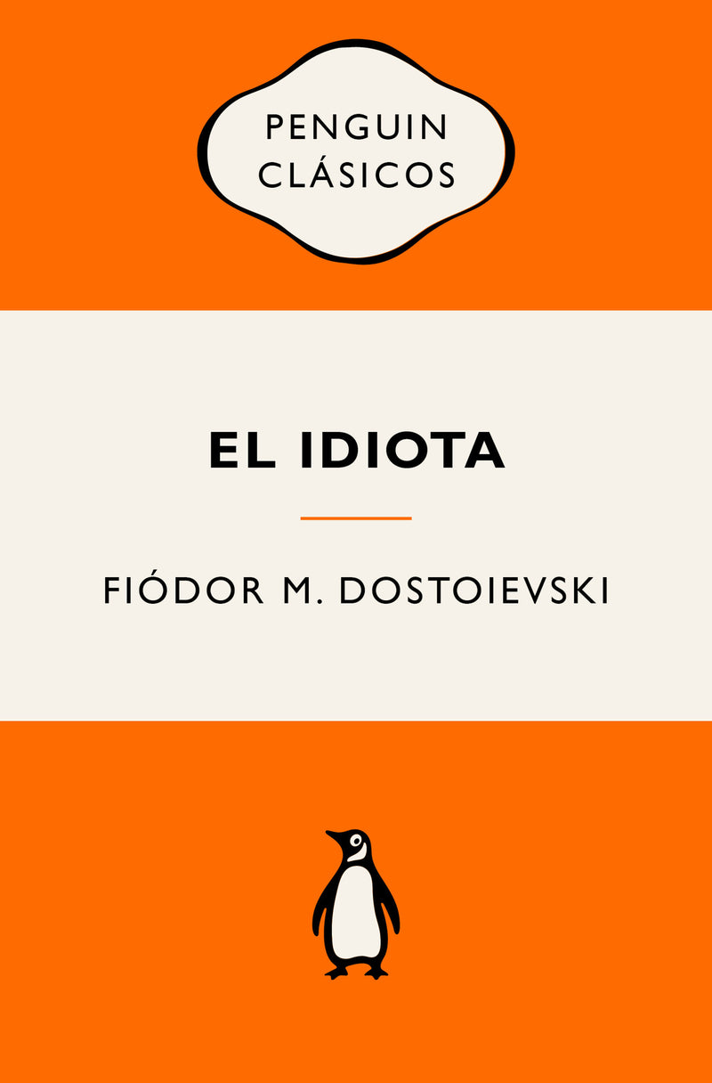 El idiota (Edición Icónica) / The Idiot