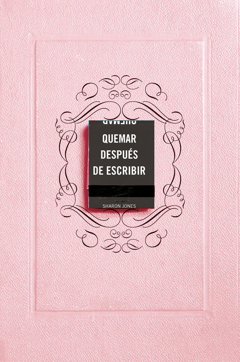 Quemar después de escribir (Edición Oficial Rosa) / Burn After Writing (Pink)