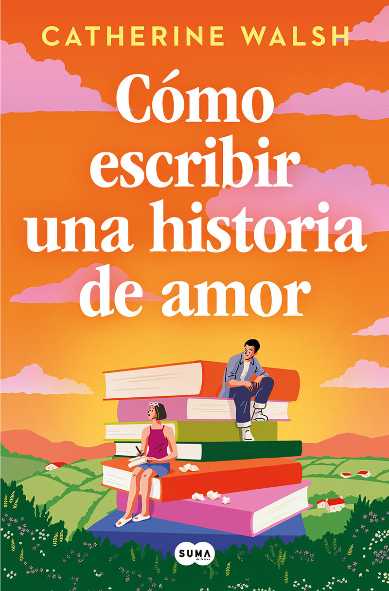 Cómo escribir una historia de amor / How to Write a Love Story