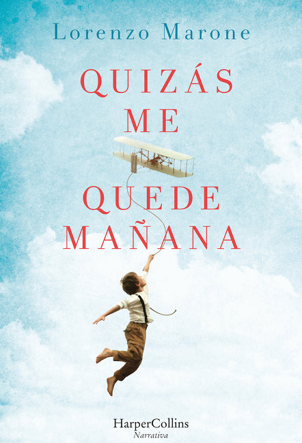 Quizás me quede mañana (Perhaps I Will Stay Tomorrow)