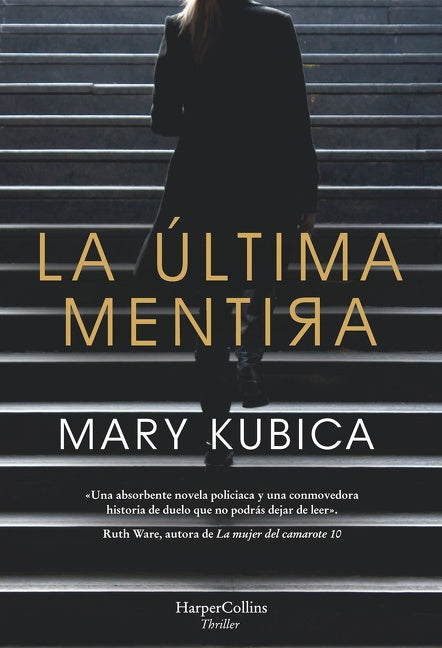 La última mentira (Every Last Lie)