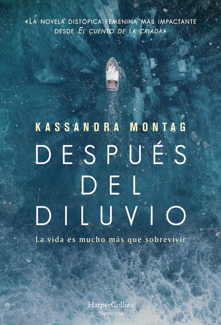 Después del diluvio (After the flood): A Novel