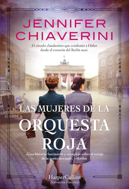 Las mujeres de la Orquesta Roja (Resistance Women)