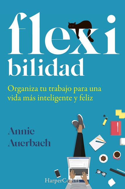 Flex-ibilidad  (Flex. The Modern Woman's Handbook - Spanish Edition)