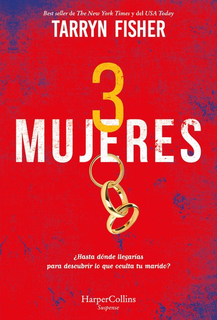 Tres mujeres (The Wives - Spanish Edition)