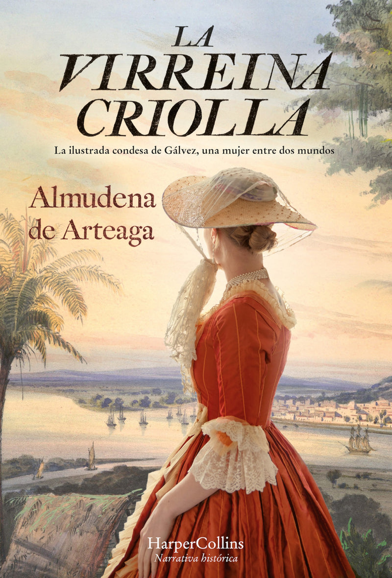 La virreina criolla (The creole Vice Queen)
