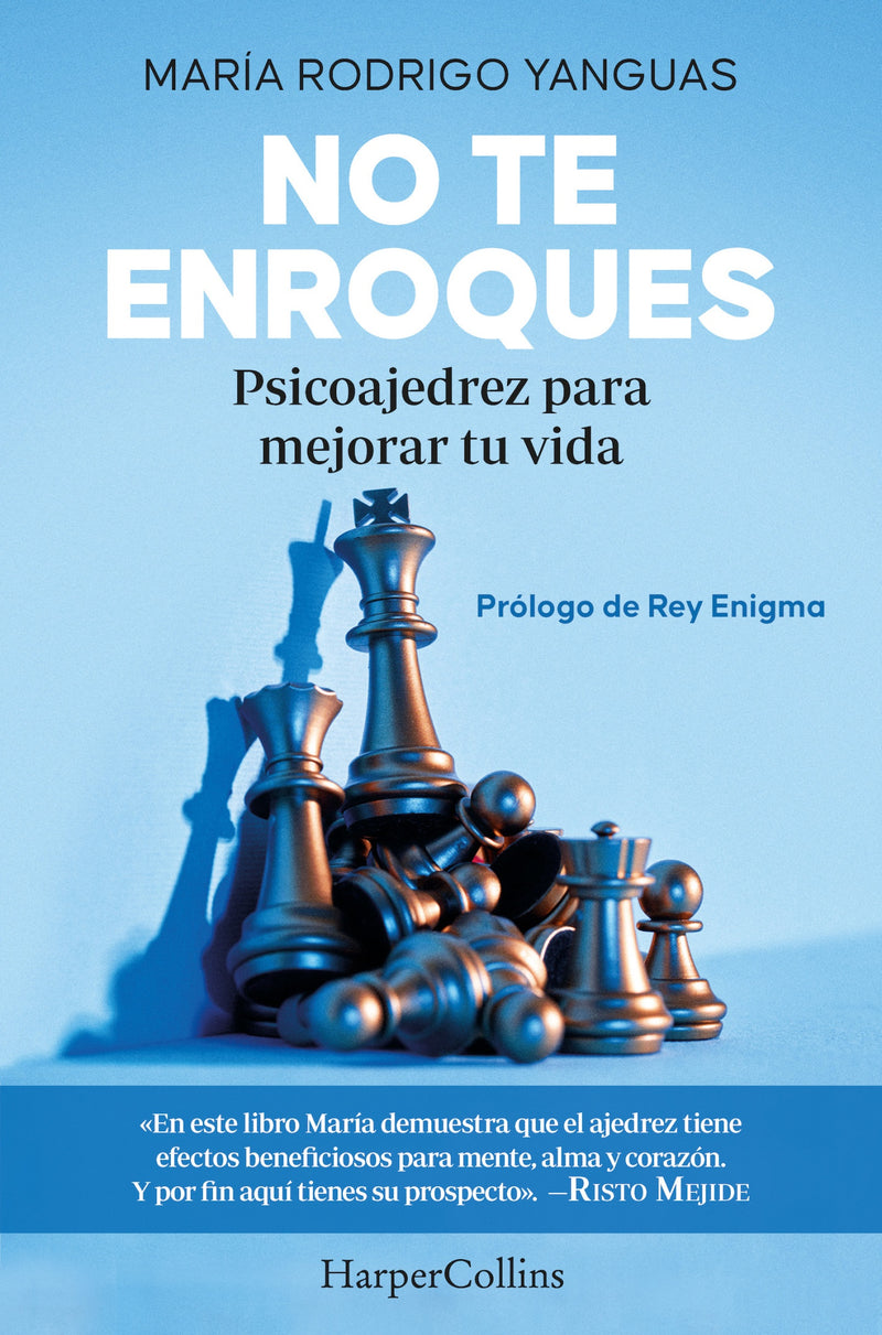 No te enroques (Don't Castle): Psicoajedrez para mejorar tu vida (Psychochess to improve your life)