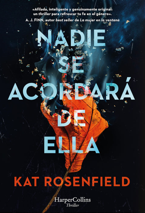 Nadie se acordará de ella (No One Will Miss Her - Spanish Edition)