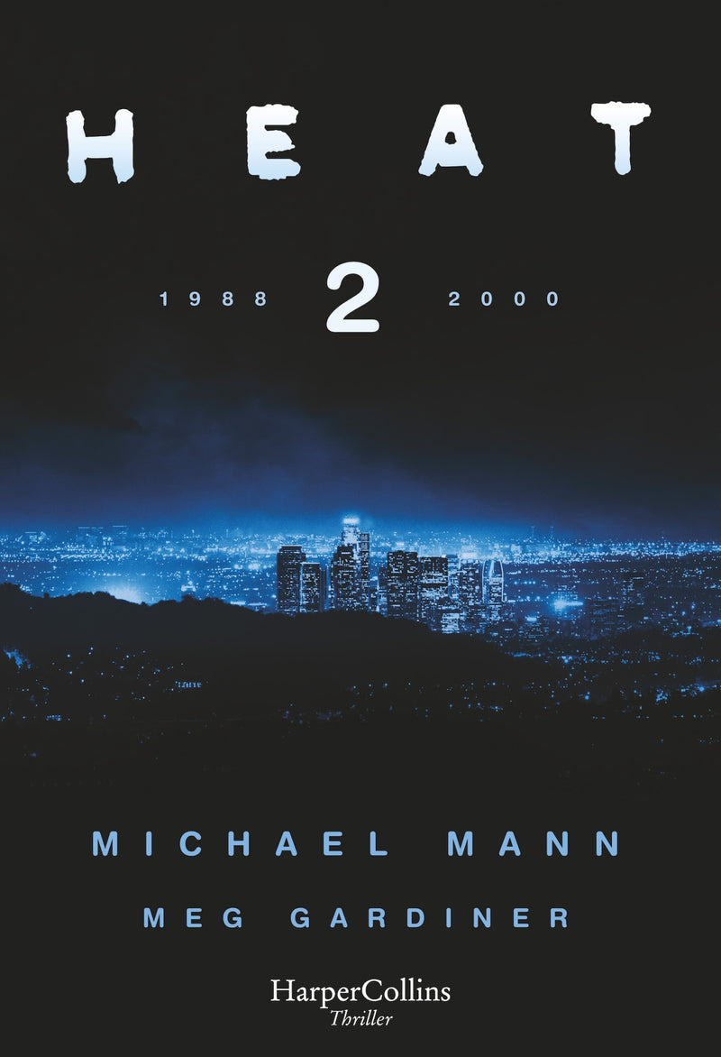 Heat 2 (Heat 2): A Novel