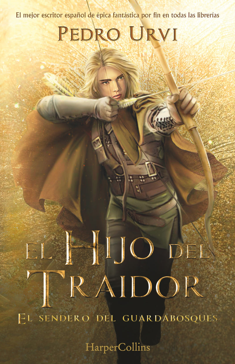 El Hijo del Traidor (The Traitor's Son): El Sendero del Guardabosques, Libro 1 (Path of the Ranger, Book 1)