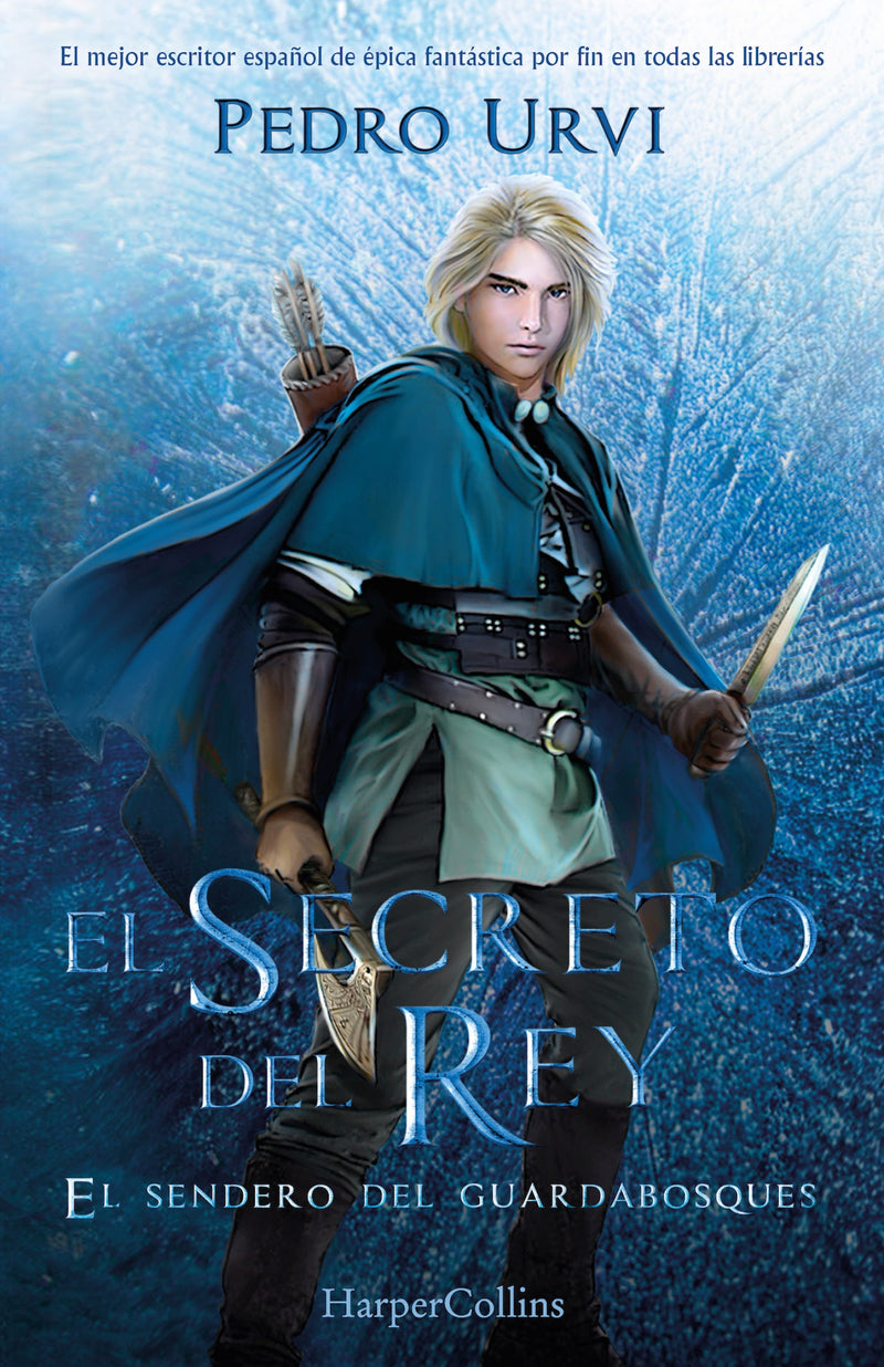 El Secreto del Rey (The King's Secret): El Sendero del Guardabosques, Libro 2 (Path of the Ranger, Book 2)