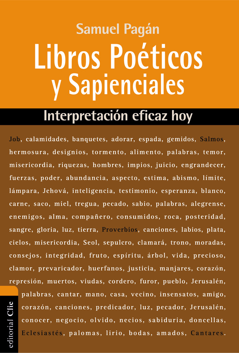 Libros Poéticos y Sapienciales: Interpretación eficaz hoy