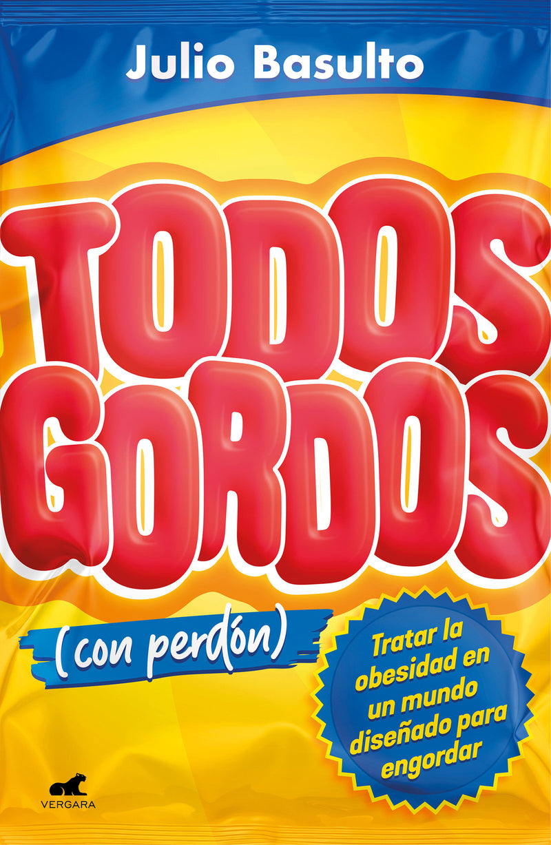 Todos gordos (con perdón) / All Fat—(With My Apologies)