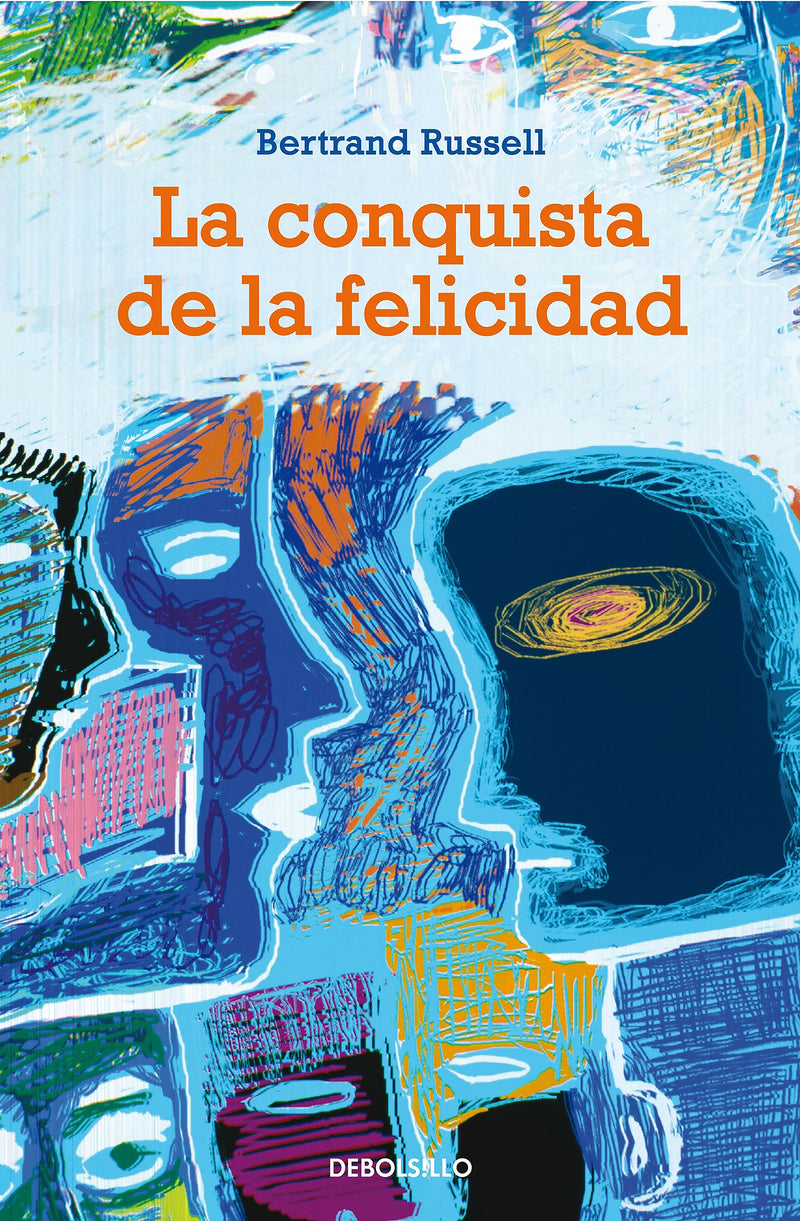 La conquista de la felicidad / The Conquest of Happiness