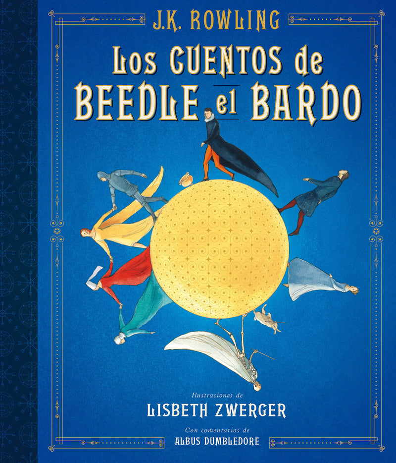 Los cuentos de Beedle el bardo (Edición ilustrada) / The Tales of Beedle the Bard (Illustrated Edition)