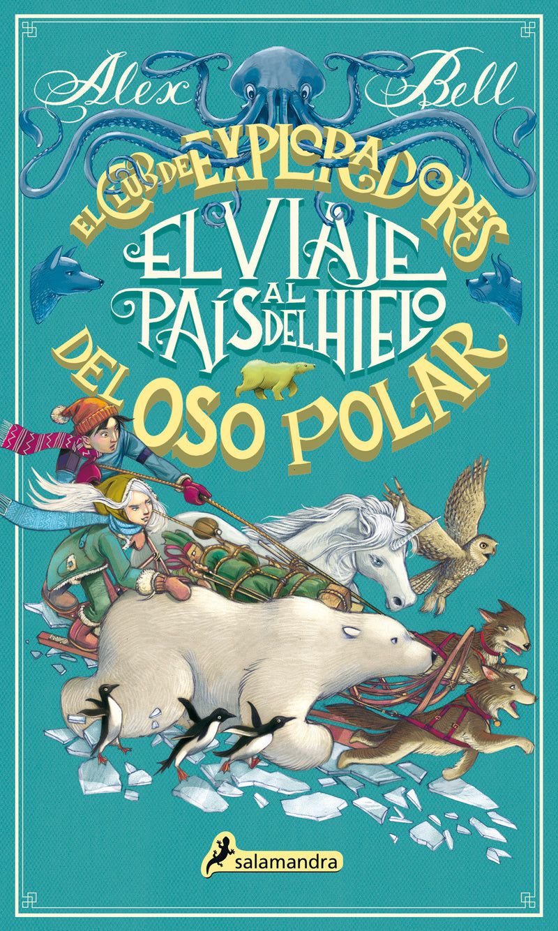 El viaje al país del hielo / The Polar Bear Explorers' Club