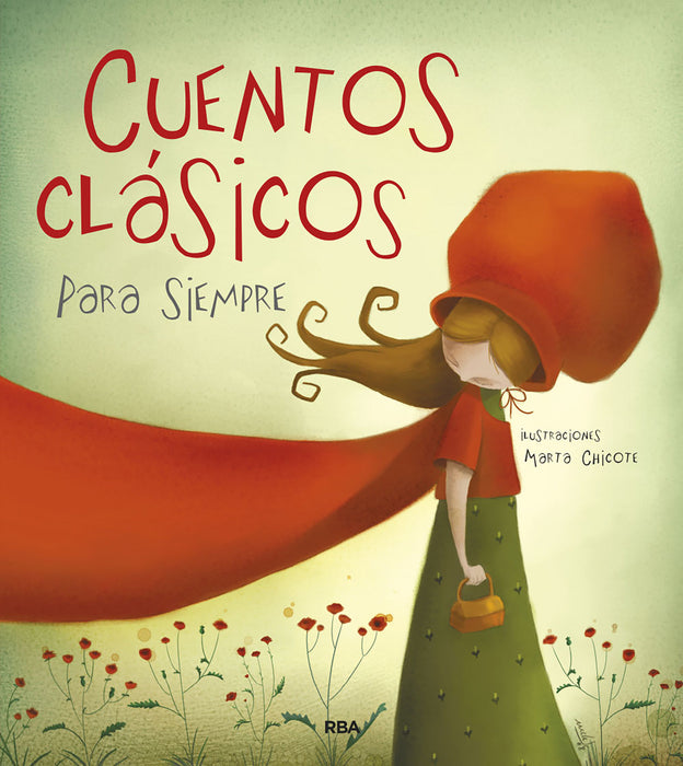 Cuentos clÃ¡sicos para siempre / Classic Tales