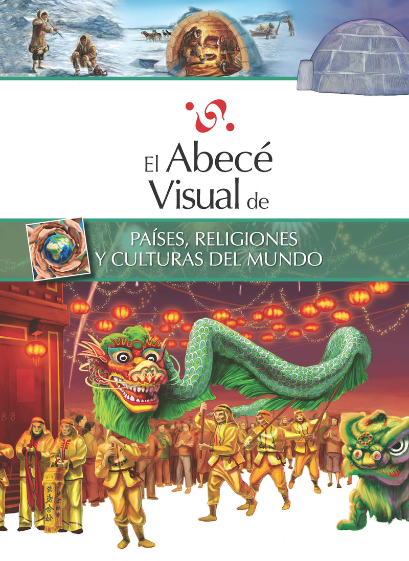 El abecé visual de países, religiones y culturas del mundo