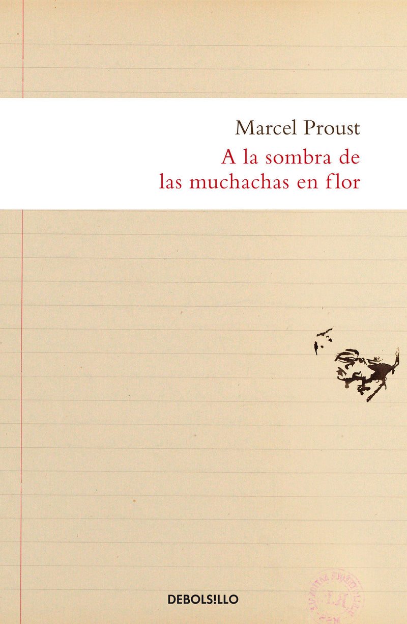 A la sombra de las muchachas en flor / In The Shadow Of Young Girls In Flower