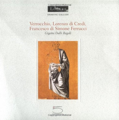 Verrocchio Lorenzo di Credi Francesco di Simone Ferrucci