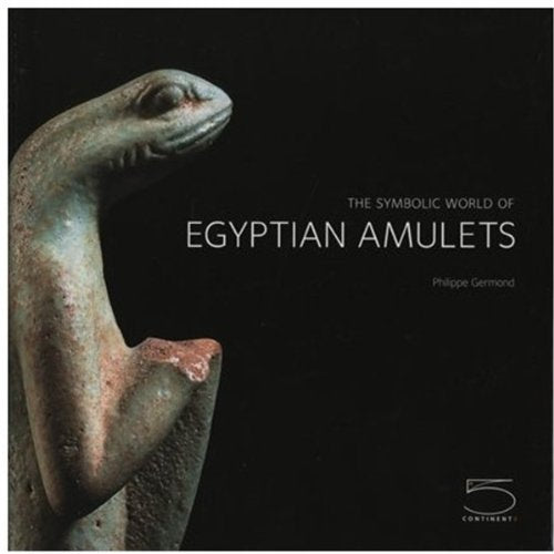 Symbolic World of Egyptian Amulets