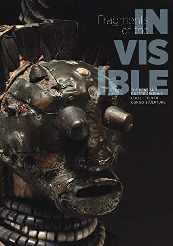 Fragments Of The Invisible