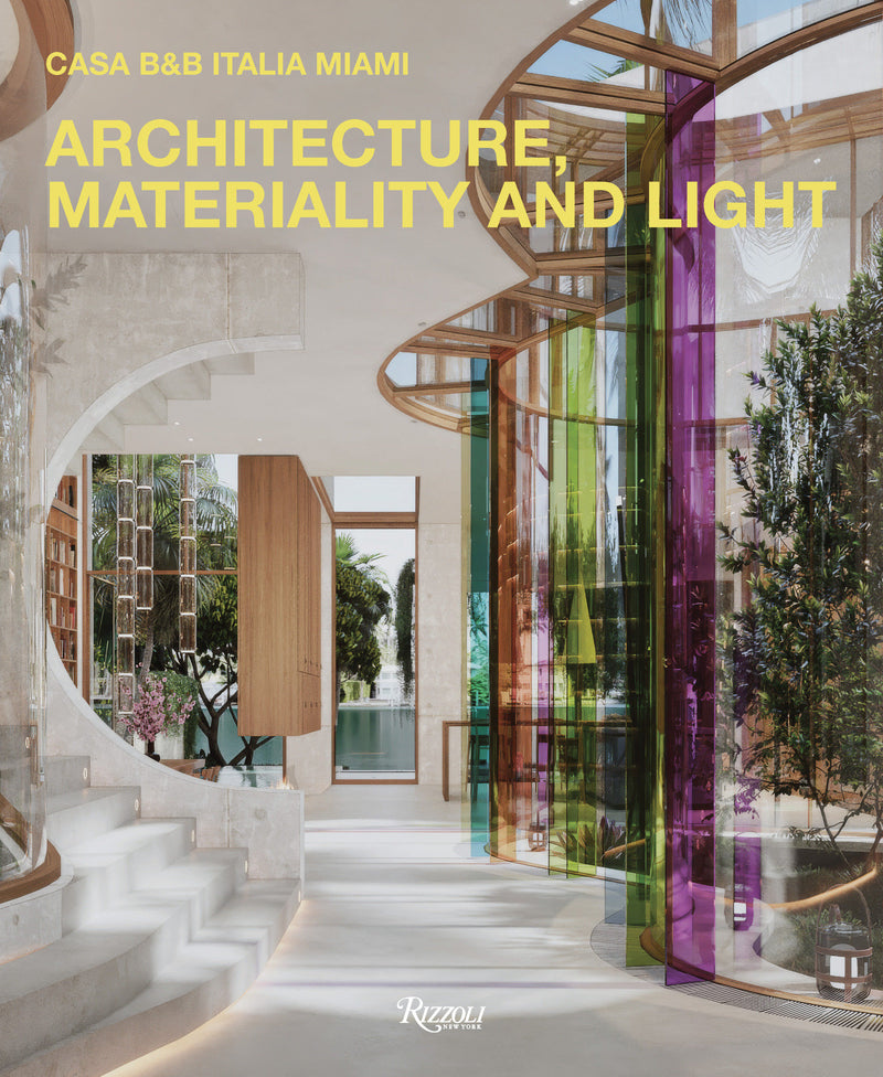 Architecture, Materiality and Light: Casa B&B Italia Miami