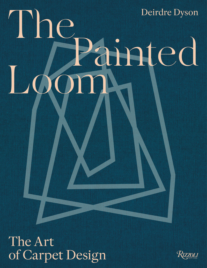 The Painted Loom: The Art of Carpet Design