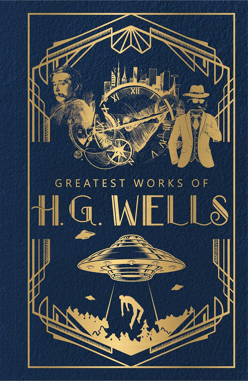 Greatest Works of H.G. Wells (Deluxe Hardbound Edition)