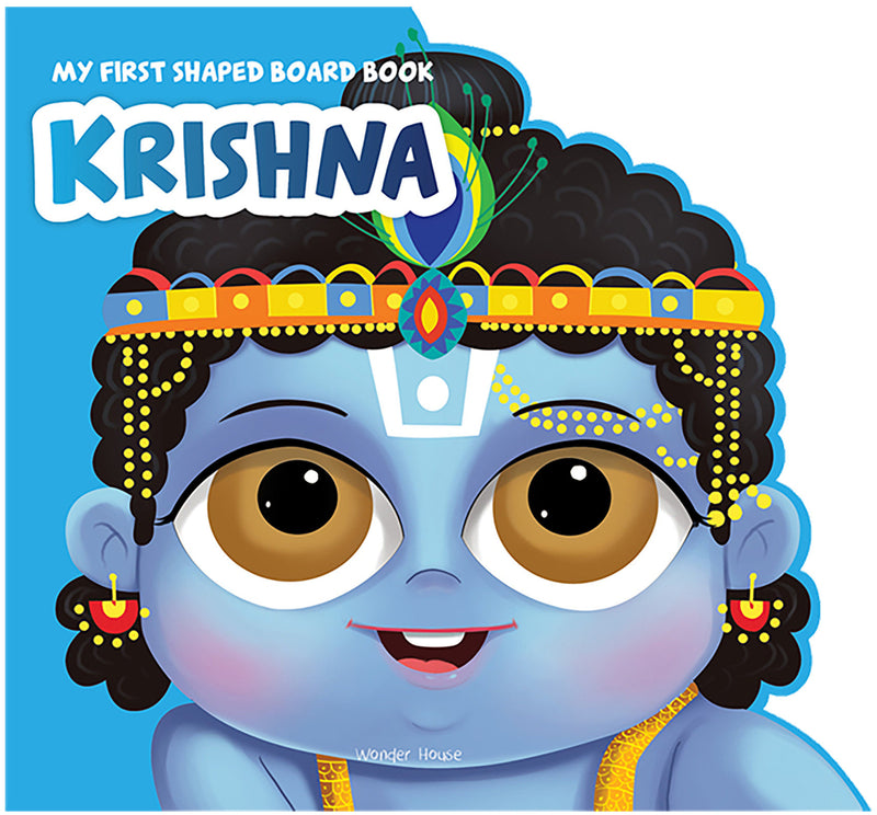 My First Shaped Board Book: Illustrated Lord Krishna Hindu Mythology Picture Book for Kids Age 2+ (Indian Gods and Goddesses)