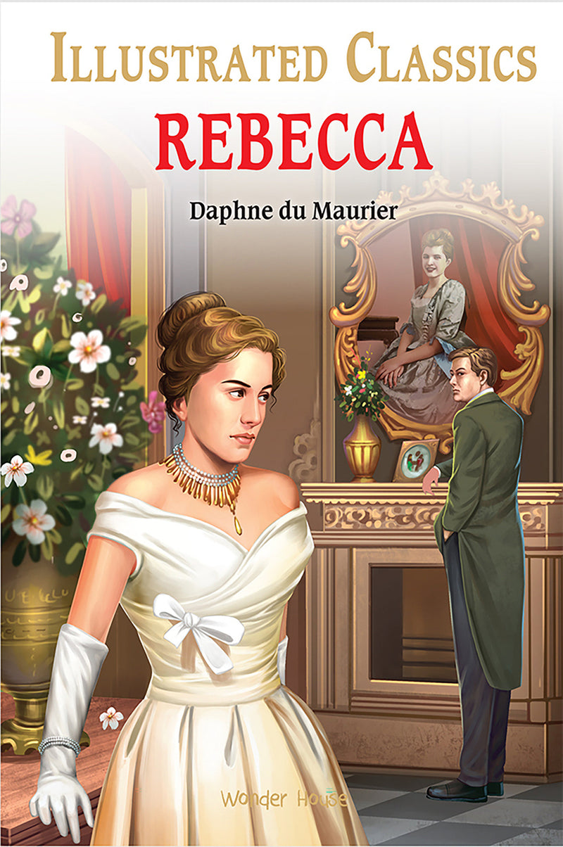Rebecca for Kids : illustrated Abridged Children Classics English Novel with Review Questions