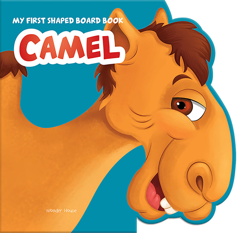 My First Shaped Board Book: Illustrated Camel - Animal Picture Book for Kids Age 2+ Board book