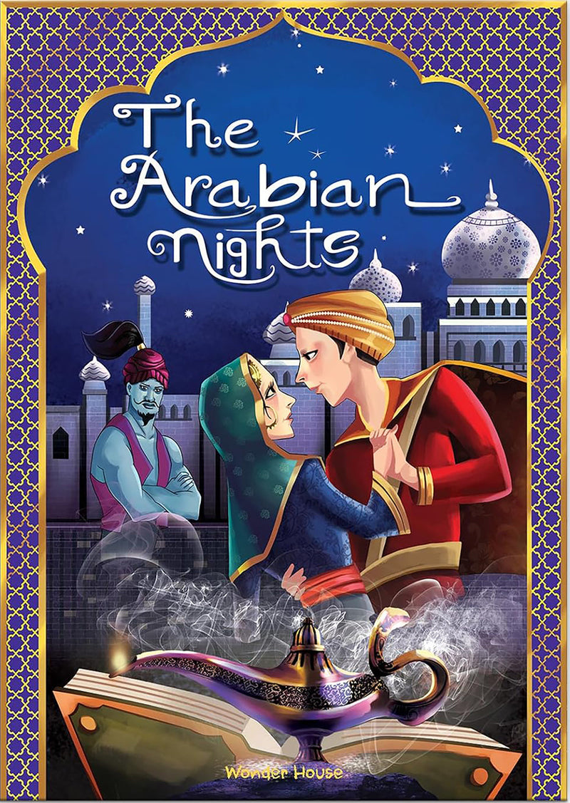The Arabian Nights: Illustrated Book For Children