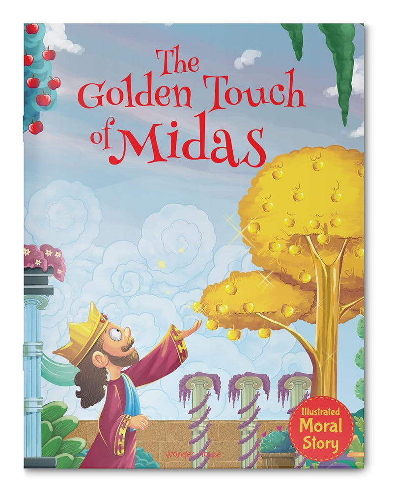 Golden Touch of Midas - Illustrated Moral Story for Children, The