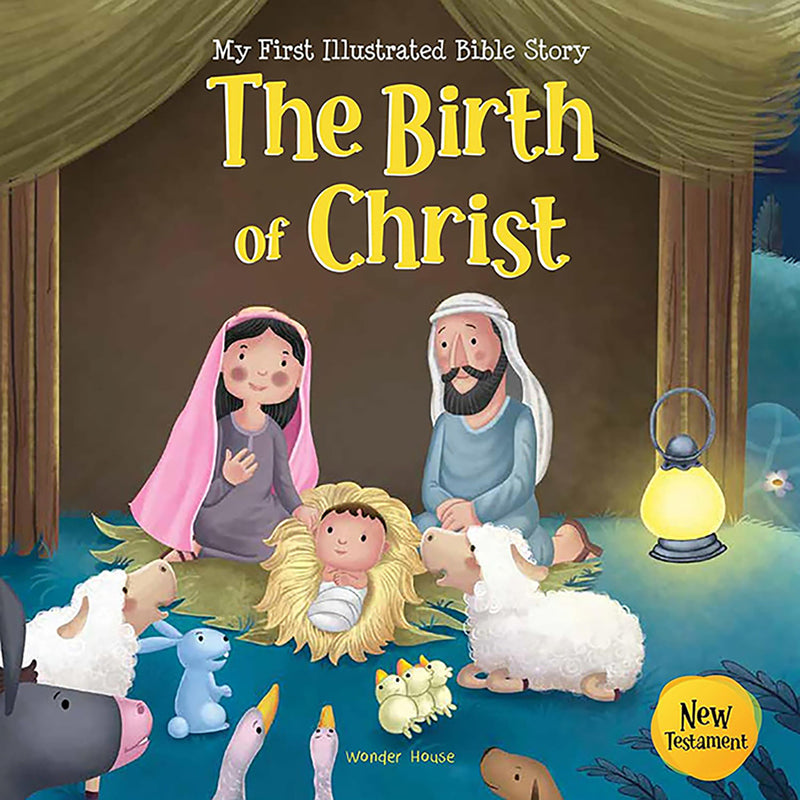 My First Illustrated Bible Story: The Birth of Christ - English / Popular Stories from Bible / Easy to Understand Children Books with Pictures /